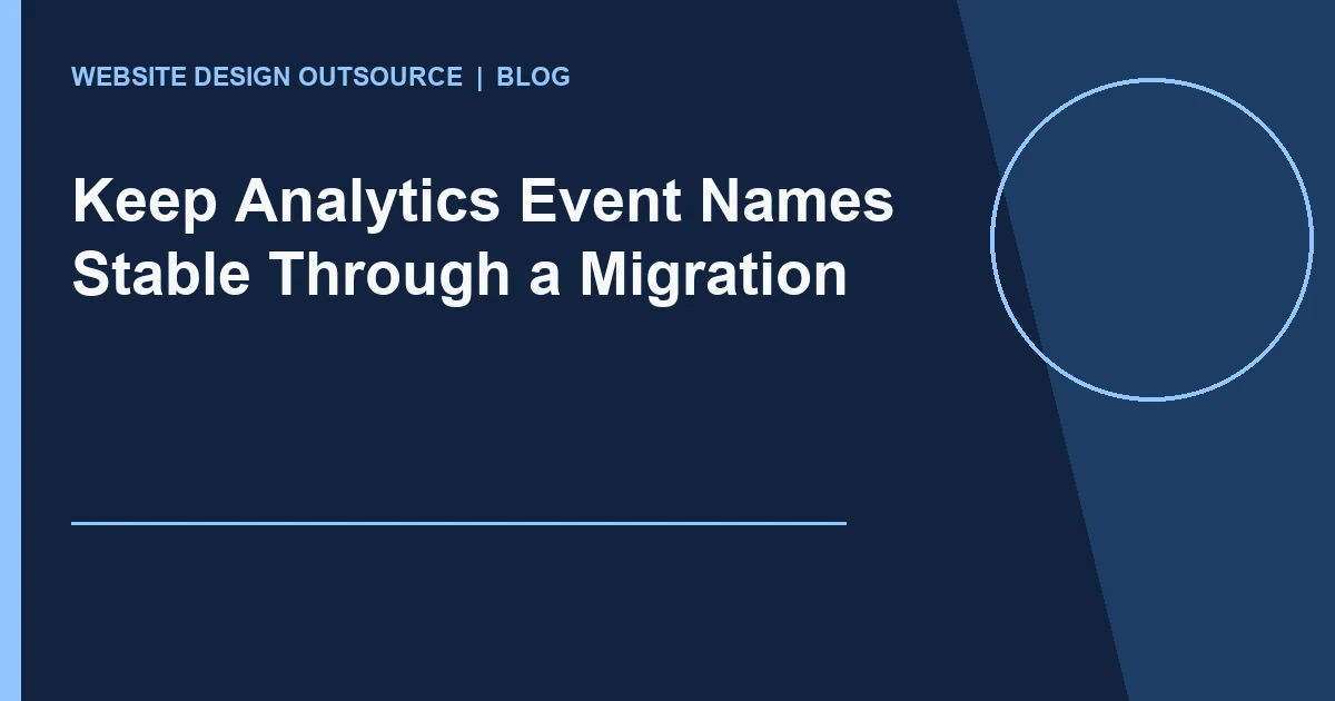 Visual guide for Keep Analytics Event Names Stable Through a Migration